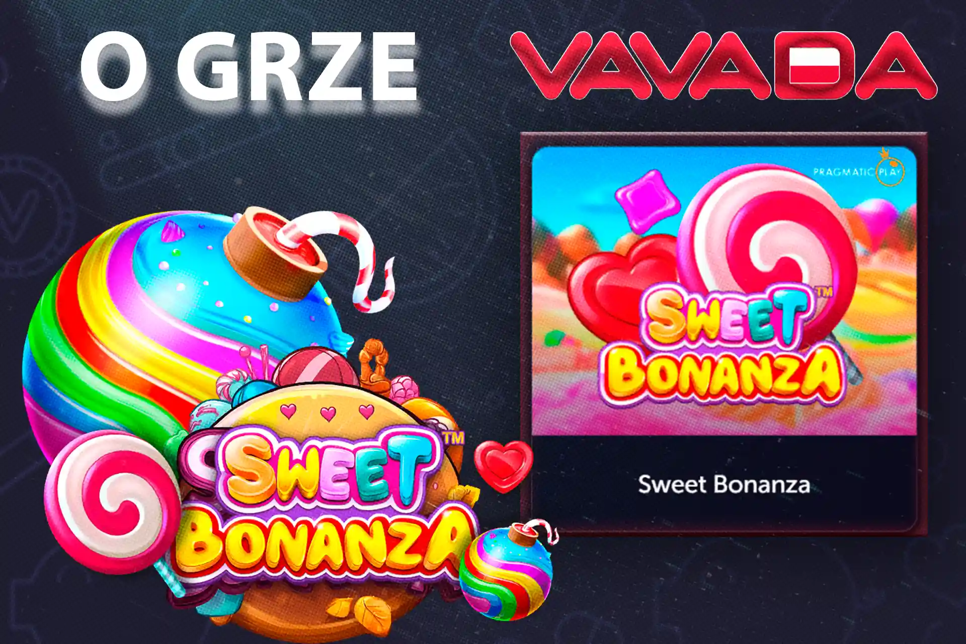 Dowiedz się więcej o Sweet Bonanza